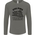 Still Plays With Trains Spotter Spotting Mens Long Sleeve T-Shirt Charcoal