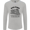 Still Plays With Trains Spotter Spotting Mens Long Sleeve T-Shirt Sports Grey