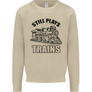 Still Plays With Trains Spotter Spotting Mens Sweatshirt Jumper Sand