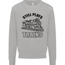 Still Plays With Trains Spotter Spotting Mens Sweatshirt Jumper Sports Grey