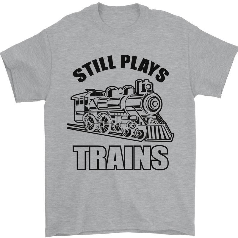 Still Plays With Trains Spotter Spotting Mens T-Shirt 100% Cotton Sports Grey