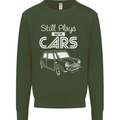 Still Plays with Cars Classic Enthusiast Kids Sweatshirt Jumper Forest Green