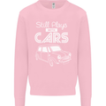 Still Plays with Cars Classic Enthusiast Kids Sweatshirt Jumper Light Pink