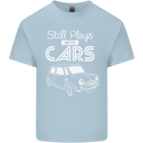 Still Plays with Cars Classic Enthusiast Kids T-Shirt Childrens Light Blue