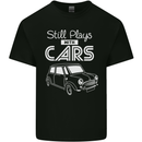 Still Plays with Cars Classic Enthusiast Mens Cotton T-Shirt Tee Top Black