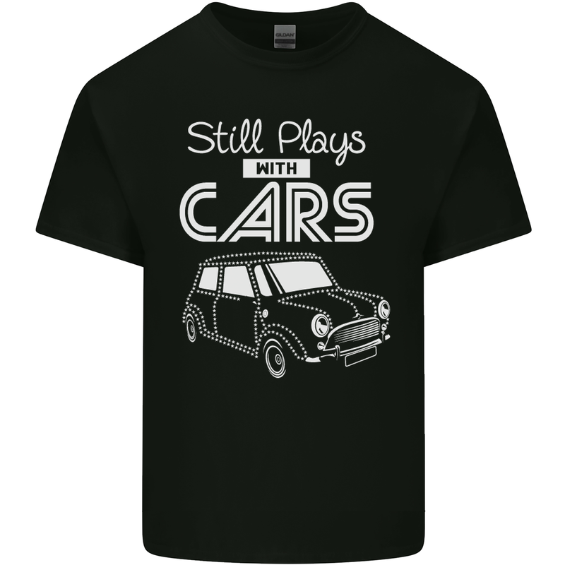 Still Plays with Cars Classic Enthusiast Mens Cotton T-Shirt Tee Top Black