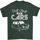 Still Plays with Cars Classic Enthusiast Mens T-Shirt Cotton Gildan Forest Green