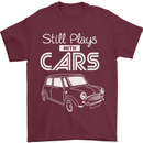 Still Plays with Cars Classic Enthusiast Mens T-Shirt Cotton Gildan Maroon