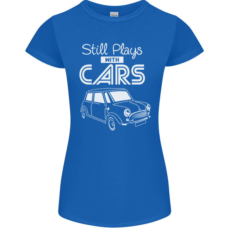 Still Plays with Cars Classic Enthusiast Womens Petite Cut T-Shirt Royal Blue