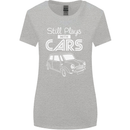 Still Plays with Cars Classic Enthusiast Womens Wider Cut T-Shirt Sports Grey