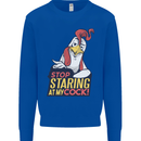 Stop Staring at My Cock Funny Rude Mens Sweatshirt Jumper Royal Blue