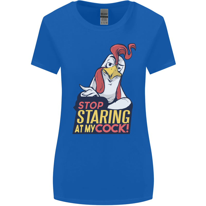 Stop Staring at My Cock Funny Rude Womens Wider Cut T-Shirt Royal Blue