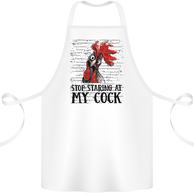 Stop Starring at My Cock Funny Rude Cotton Apron 100% Organic White