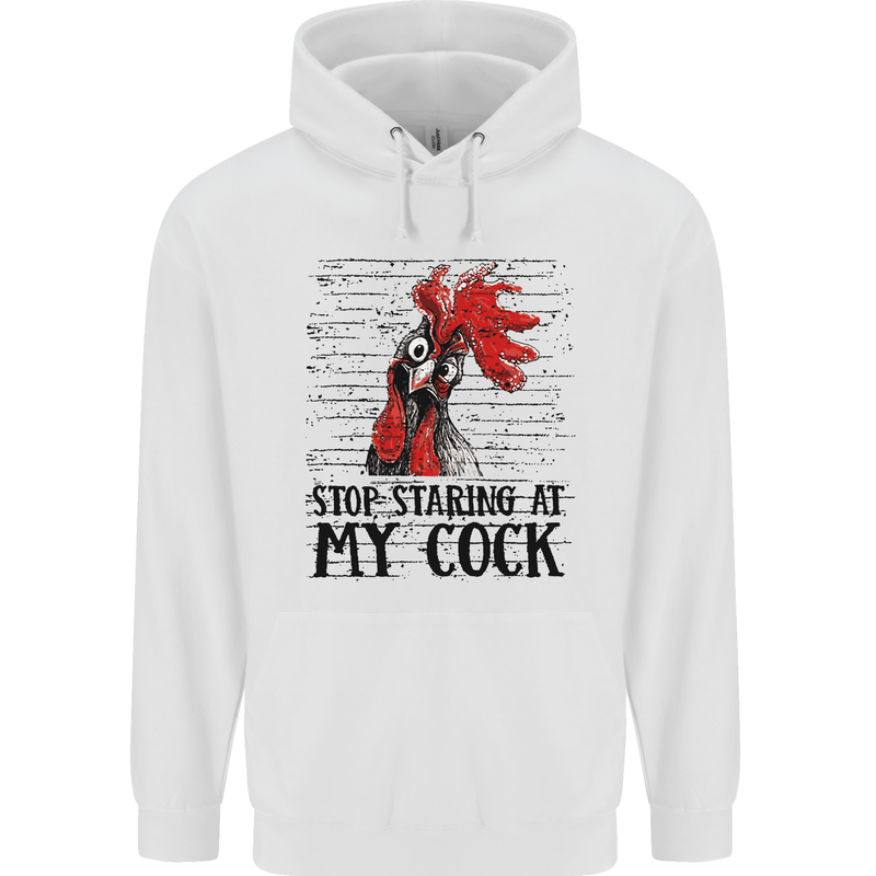 Stop Starring at My Cock Funny Rude Mens 80% Cotton Hoodie White