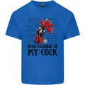 Stop Starring at My Cock Funny Rude Mens Cotton T-Shirt Tee Top Royal Blue