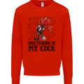 Stop Starring at My Cock Funny Rude Mens Sweatshirt Jumper Bright Red