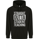 Straight Outta Student Teaching Teacher Mens 80% Cotton Hoodie Black