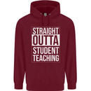 Straight Outta Student Teaching Teacher Mens 80% Cotton Hoodie Maroon