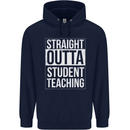 Straight Outta Student Teaching Teacher Mens 80% Cotton Hoodie Navy Blue