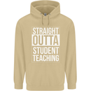 Straight Outta Student Teaching Teacher Mens 80% Cotton Hoodie Sand