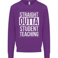 Straight Outta Student Teaching Teacher Mens Sweatshirt Jumper Purple