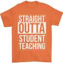 Straight Outta Student Teaching Teacher Mens T-Shirt Cotton Gildan Orange