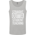 Straight Outta Student Teaching Teacher Mens Vest Tank Top Sports Grey