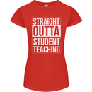 Straight Outta Student Teaching Teacher Womens Petite Cut T-Shirt Red