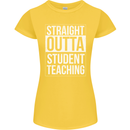 Straight Outta Student Teaching Teacher Womens Petite Cut T-Shirt Yellow
