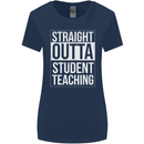 Straight Outta Student Teaching Teacher Womens Wider Cut T-Shirt Navy Blue
