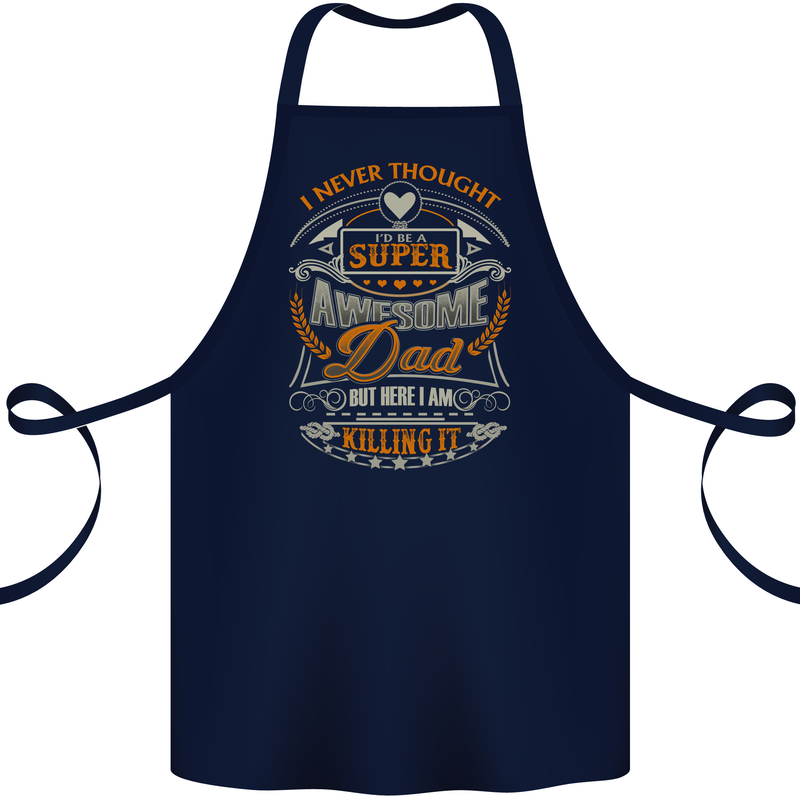 Super Awesome Dad Funny Fathers Day Cotton Apron 100% Organic Navy Blue