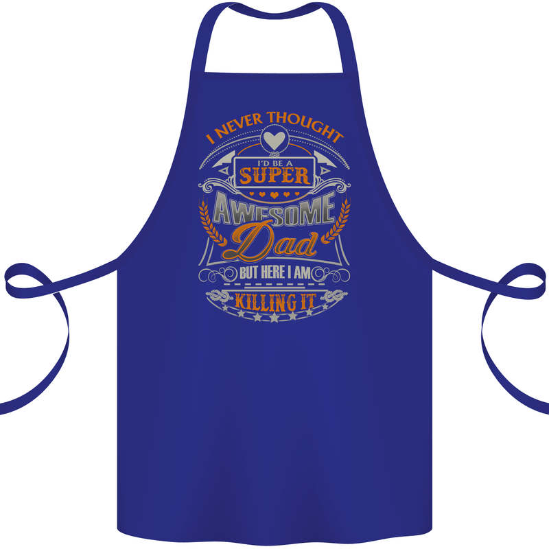 Super Awesome Dad Funny Fathers Day Cotton Apron 100% Organic Royal Blue