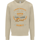Super Awesome Dad Funny Fathers Day Mens Sweatshirt Jumper Sand