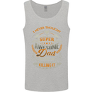 Super Awesome Dad Funny Fathers Day Mens Vest Tank Top Sports Grey