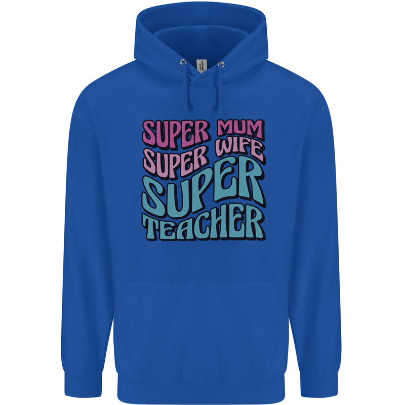 Super Mum Wife Teacher Childrens Kids Hoodie Royal Blue