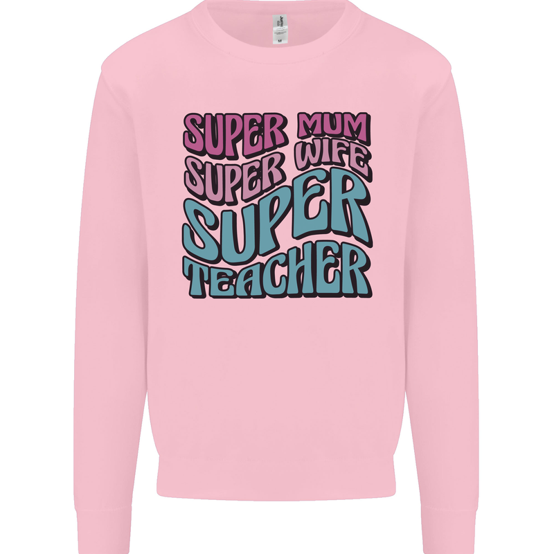 Super Mum Wife Teacher Kids Sweatshirt Jumper Light Pink