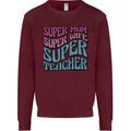 Super Mum Wife Teacher Kids Sweatshirt Jumper Maroon