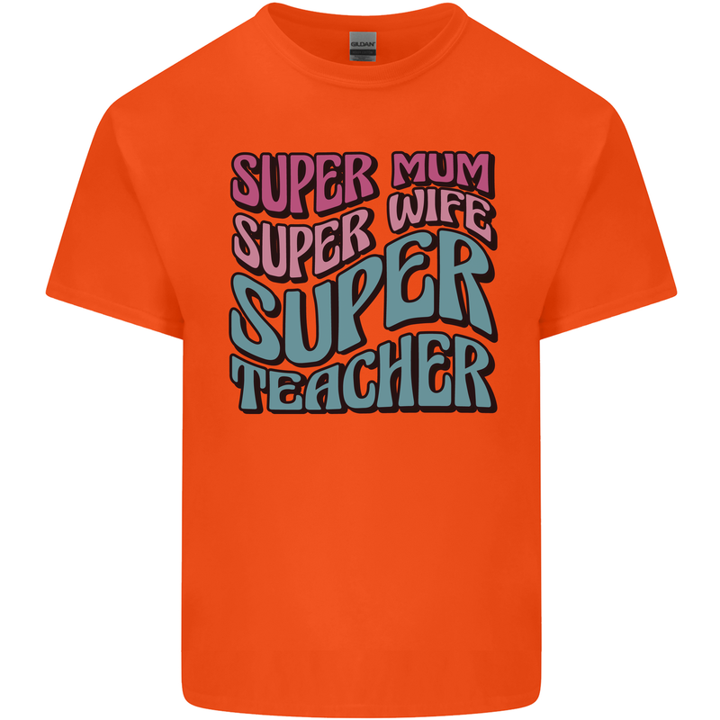 Super Mum Wife Teacher Kids T-Shirt Childrens Orange