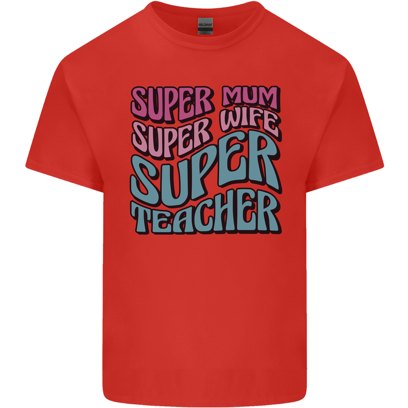Super Mum Wife Teacher Kids T-Shirt Childrens Red