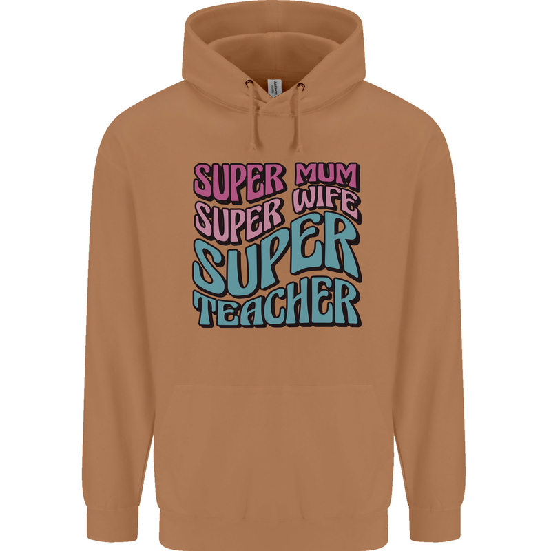 Super Mum Wife Teacher Mens 80% Cotton Hoodie Caramel Latte