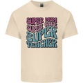 Super Mum Wife Teacher Mens Cotton T-Shirt Tee Top Natural