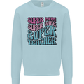 Super Mum Wife Teacher Mens Sweatshirt Jumper Light Blue