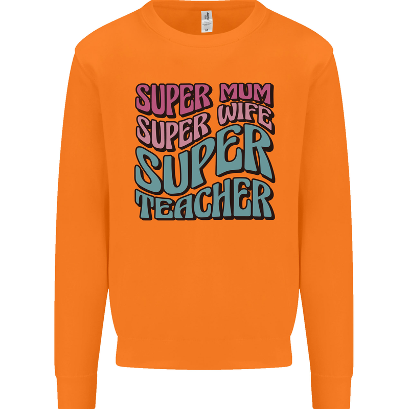 Super Mum Wife Teacher Mens Sweatshirt Jumper Orange