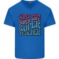 Super Mum Wife Teacher Mens V-Neck Cotton T-Shirt Royal Blue