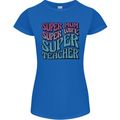 Super Mum Wife Teacher Womens Petite Cut T-Shirt Royal Blue
