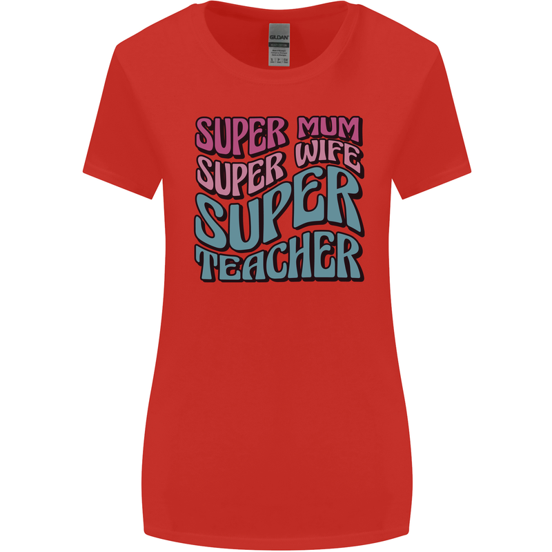 Super Mum Wife Teacher Womens Wider Cut T-Shirt Red