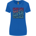 Super Mum Wife Teacher Womens Wider Cut T-Shirt Royal Blue