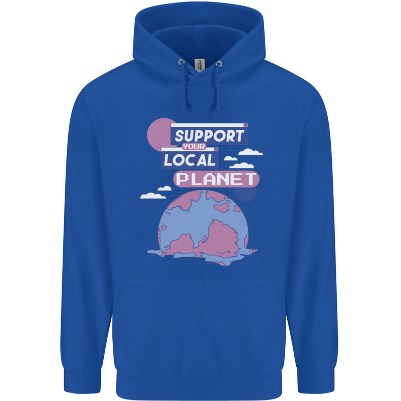 Support Your Local Planet Climate Change Mens 80% Cotton Hoodie Royal Blue