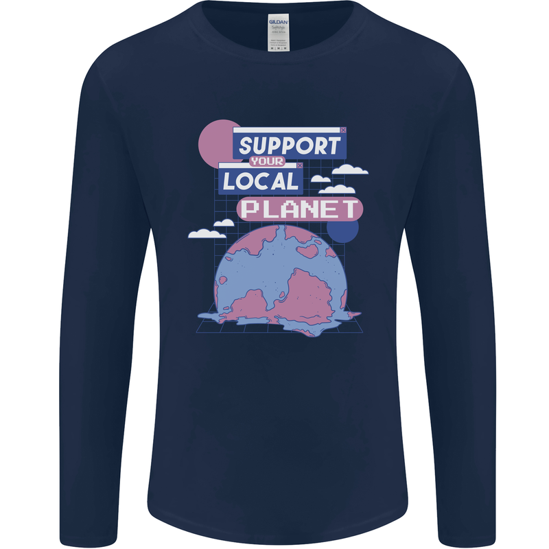 Support Your Local Planet Climate Change Mens Long Sleeve T-Shirt Navy Blue