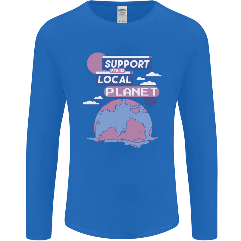 Support Your Local Planet Climate Change Mens Long Sleeve T-Shirt Royal Blue